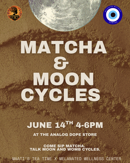 MATCHA AND MOON CYCLES